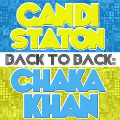 Back To Back: Candi Staton & Chaka Khan - Chaka Khan