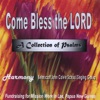 Come Bless the LORD