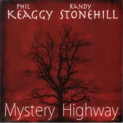 Mystery Highway - Phil Keaggy