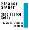 Stream & download Eleanor Steber Sing Sacred Solos