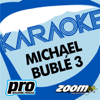 Zoom Karaoke - Michael Buble 3 - Zoom Karaoke