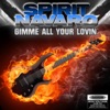 Gimme All Your Lovin' - Single
