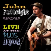John Fullbright - All the Time in the World