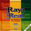 Raya Real Por Rumbas y Sevillanas, 2007