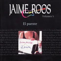 El Puente, Vol. 5 - Jaime Roos