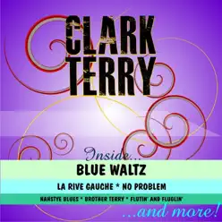 Clark Terry - Clark Terry Clark Terry - Clark Terry