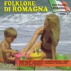 Folklore Di Romagna Vol 1
