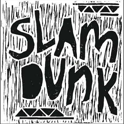 The Shivers - Slam Dunk The Shivers - Slam Dunk