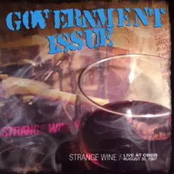 Strange Wine - Live At CBGB August 30, 1987 - Government Issue