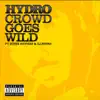 Crowd Goes Wild (feat. Busta Rhymes & Illestrs) / Sugar - EP album lyrics, reviews, download