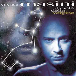 Il Cielo della Vergine - Marco Masini