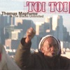 Toi Toi, 2002