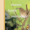 Oiseaux Des Forêts Et Des Montagnes
