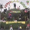 No Slavery Rythm