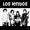 Los lentos 1.0 - EP