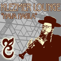 The Klezmer Lounge Band - Klezmer Lounge Hava Nagila artwork