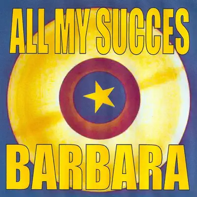 All My Succès : Barbara - Barbara