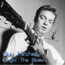 Singin' The Blues - Guy Mitchell