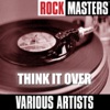 Rock Masters: Think It Over