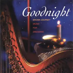 Goodnight - Bronn Journey Goodnight - Bronn Journey