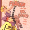 Frankie ＆ the Real Rockers