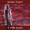 B. Willie Dryden - Kings of Tyranny