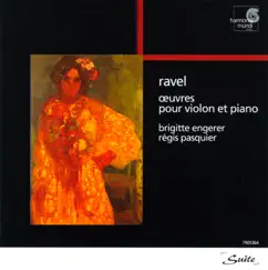 Ravel: Works for Violin and Piano by Régis Pasquier & Brigitte Engerer album reviews, ratings, credits
