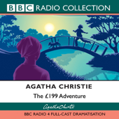 The £199 Adventure (Dramatised) - Agatha Christie