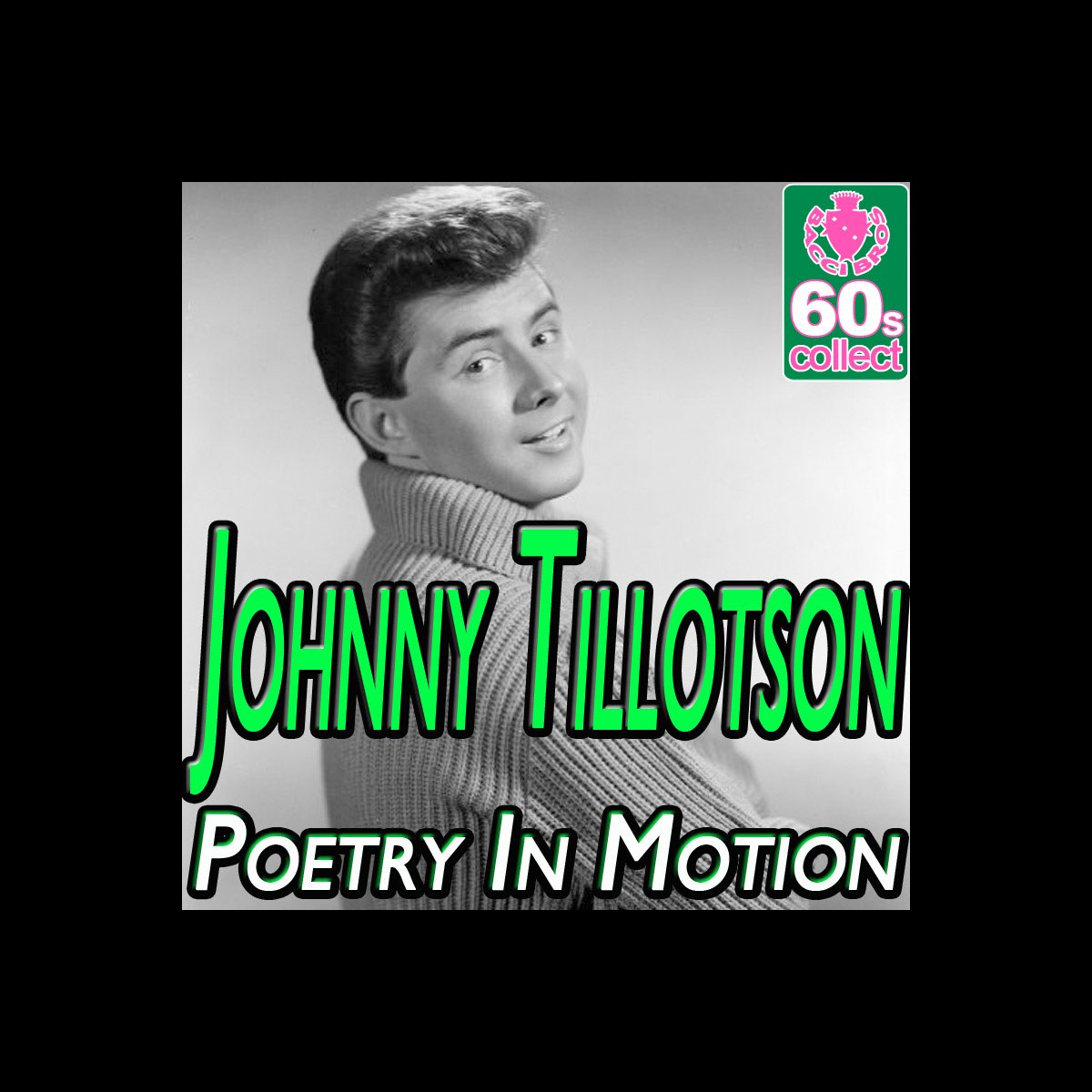 ‎poetry In Motion Remastered Single By Johnny Tillotson On Apple Music