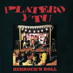 Burrock'n Roll - Platero y Tú