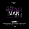 I'm da Man (New Orleans' Finest) (feat. Mannie Fresh, Curren$y, Supa Creative, Mack Maine, K. Gates & Dizzy) - Single album lyrics, reviews, download