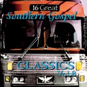 16 Great Southern Gospel Classics, Vol. 8 artwork