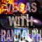 Longplay: Got to Have Your Love - Vegas With Randolph lyrics