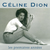 Les premières années - Céline Dion
