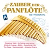 Zauber der Panflöte - A