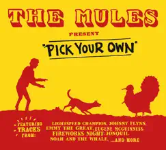 The Mules Present Pick Your Own by Various Artists album reviews, ratings, credits