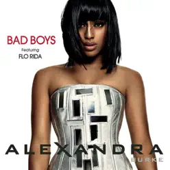 Bad Boys - EP (feat. Flo Rida) - Alexandra Burke