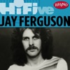 Rhino Hi-Five: Jay Ferguson - EP