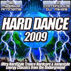 Hard Dance 2009 - Ultra Hardstyle Trance Hardcore & Jumpstyle - Energy Classics from the Underground by Various Artists album reviews, ratings, credits