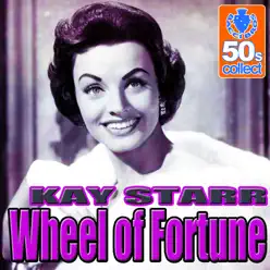 Wheel of Fortune (Remastered) - Single - Kay Starr Wheel of Fortune (Remastered) - Single - Kay Starr