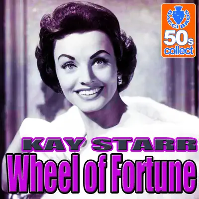 Wheel of Fortune (Remastered) - Single - Kay Starr