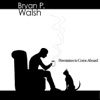 Bryan P. Walsh - Critical Mass Hysteria