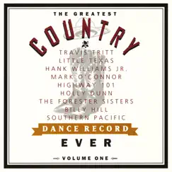 The Greatest Country Dance Record Ever, Vol. One by Various Artists album reviews, ratings, credits