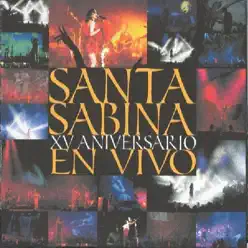 XV Aniversario en Vivo - Santa Sabina