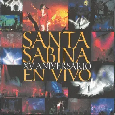 XV Aniversario en Vivo - Santa Sabina