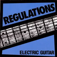 Electric Guitar by Regulations album reviews, ratings, credits