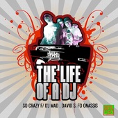 The Life Of A DJ Feat. Dj Mad, David s, Fo Onassis (Acapella) artwork