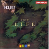 Peter Coleman-Wright - A Mass of Life: Part II: Heisser Mittag Schlaft Auf Den Fluren (Chorus, Baritone, Mezzo-Soprano, Soprano, Tenor)