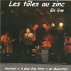 Les tôles au zinc en live (Live)