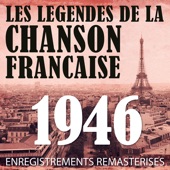 Année 1946 : Les légendes de la chanson française artwork